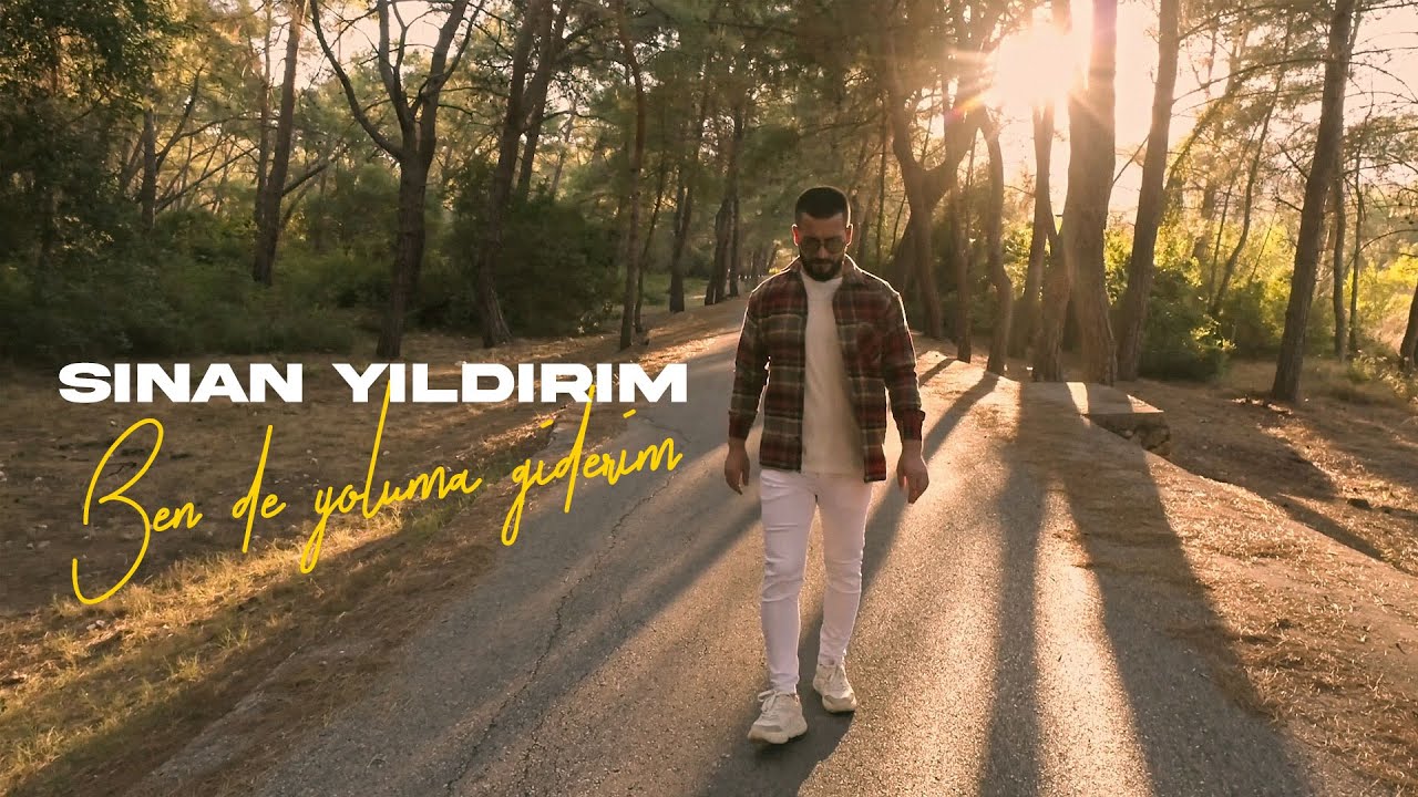 Sinan Yıldırım - Bende Yoluma Giderim