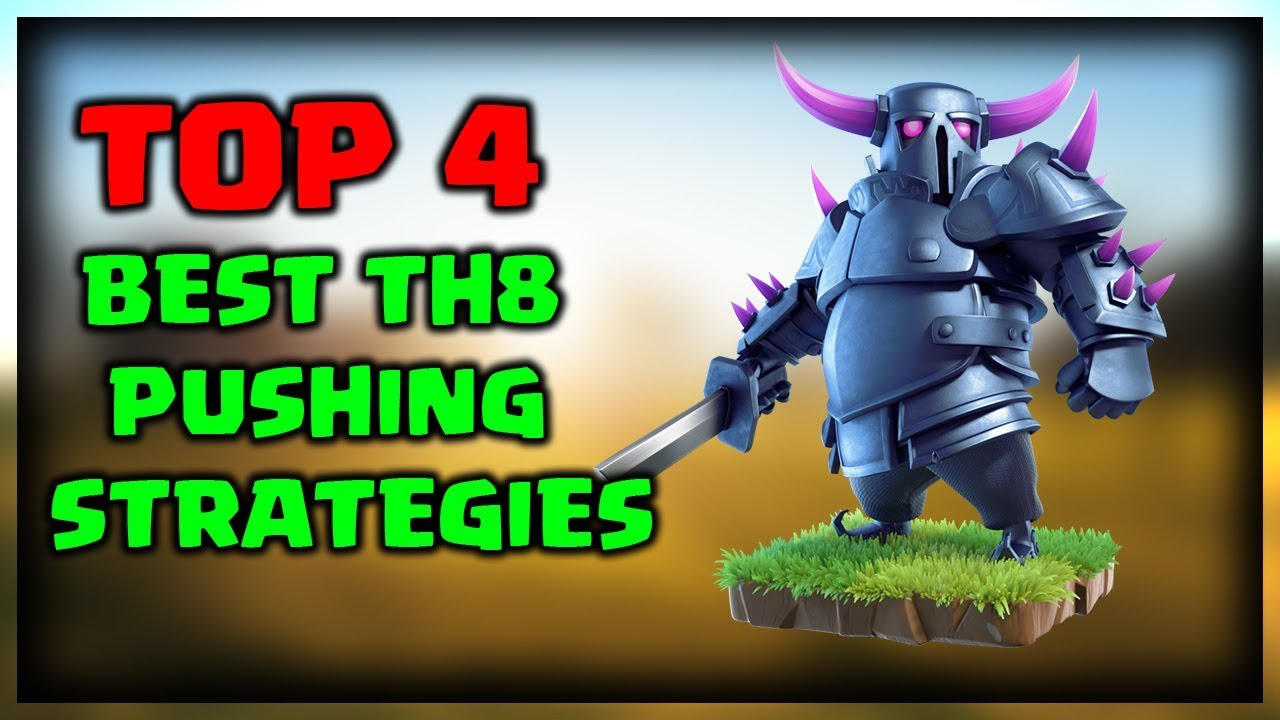 Top 4 best Th8 Pushing Strategies | Push to Titan League as a Th8