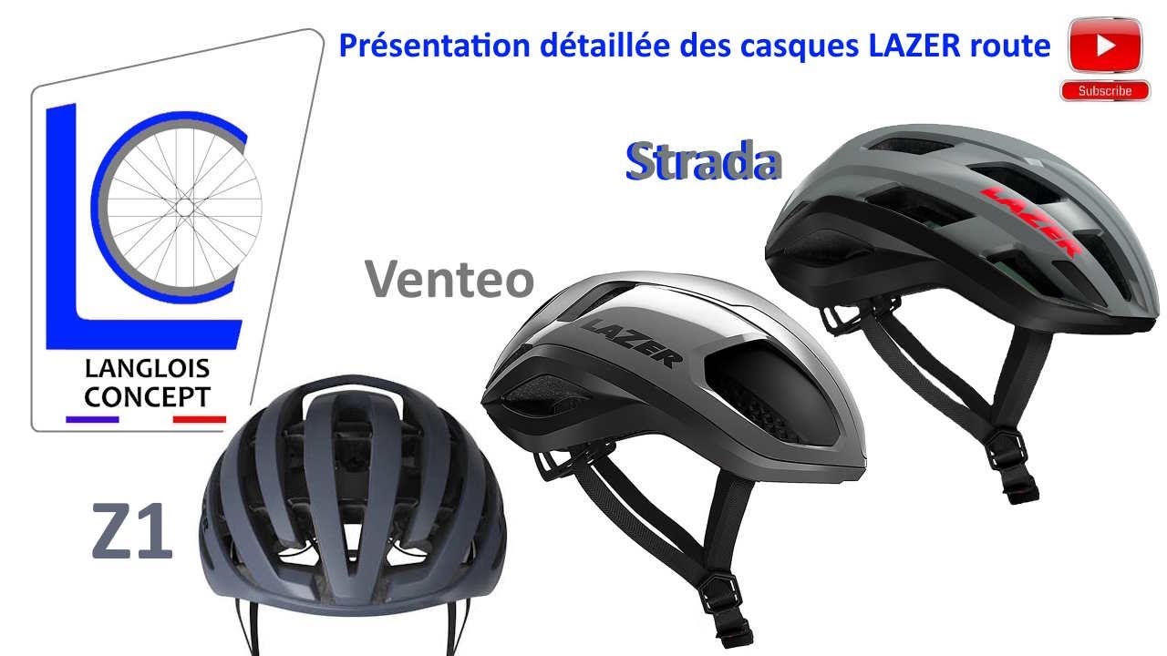 Présentation détaillée des casques Lazer Strada, Vento et Z1