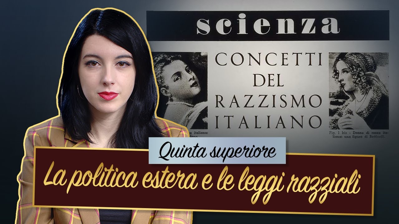 La politica estera e le leggi razziali  || Maturità