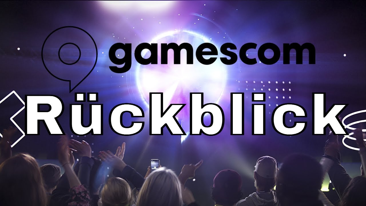 Gamescom 2022 - Ein R&uuml;ckblick auf die Spiele