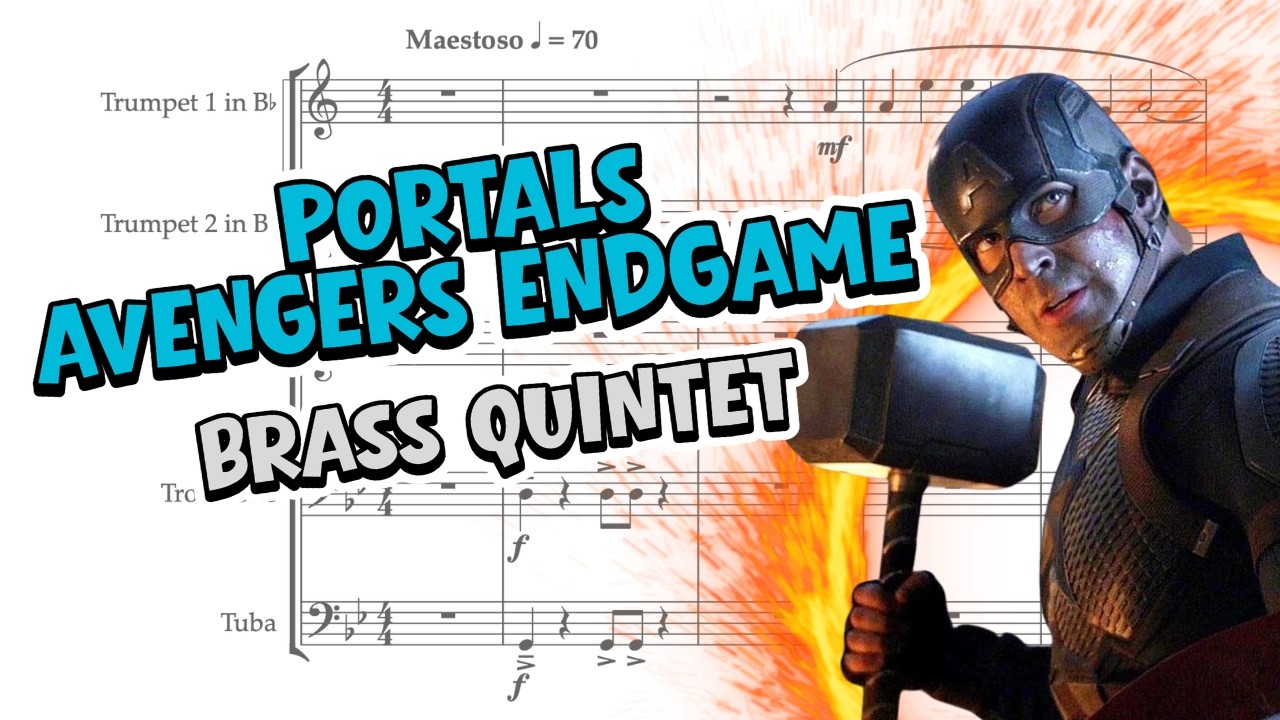 Portals from Avengers Endgame for Brass Quintet