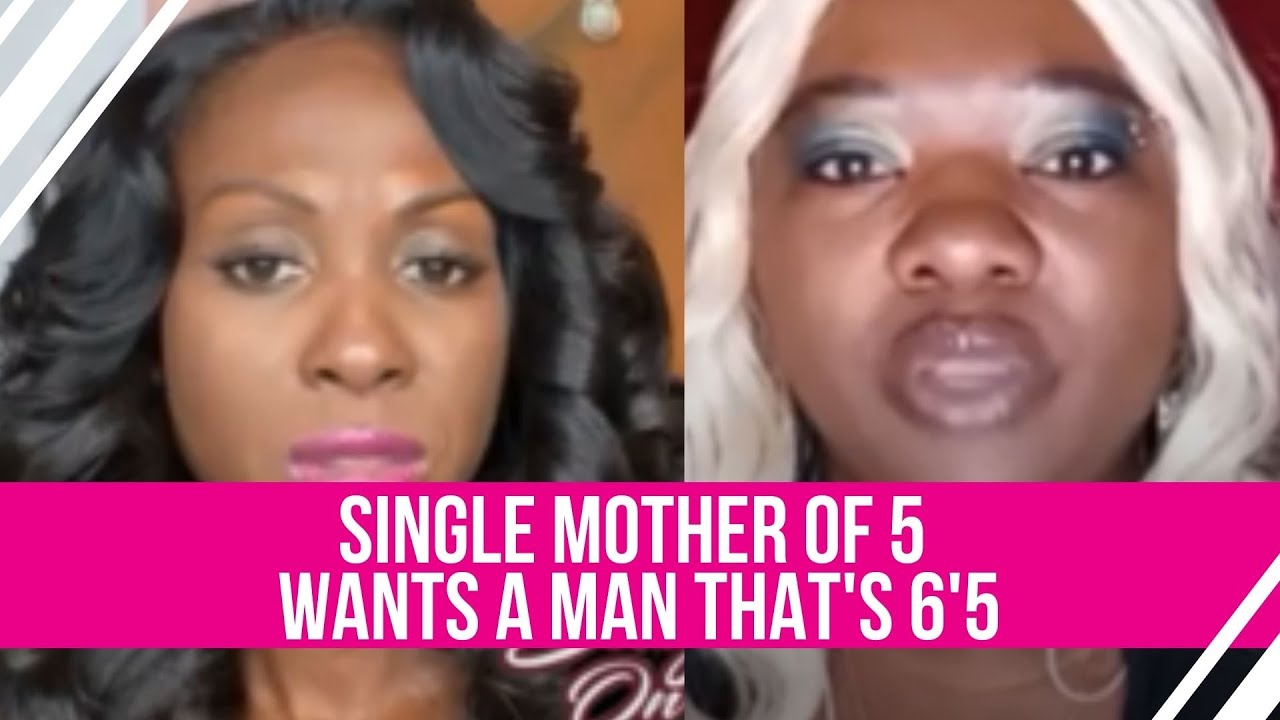 Single Mother of 5 Wants a Man that's 6'5 & No Baby Mama Drama [Kendra G Reaction]