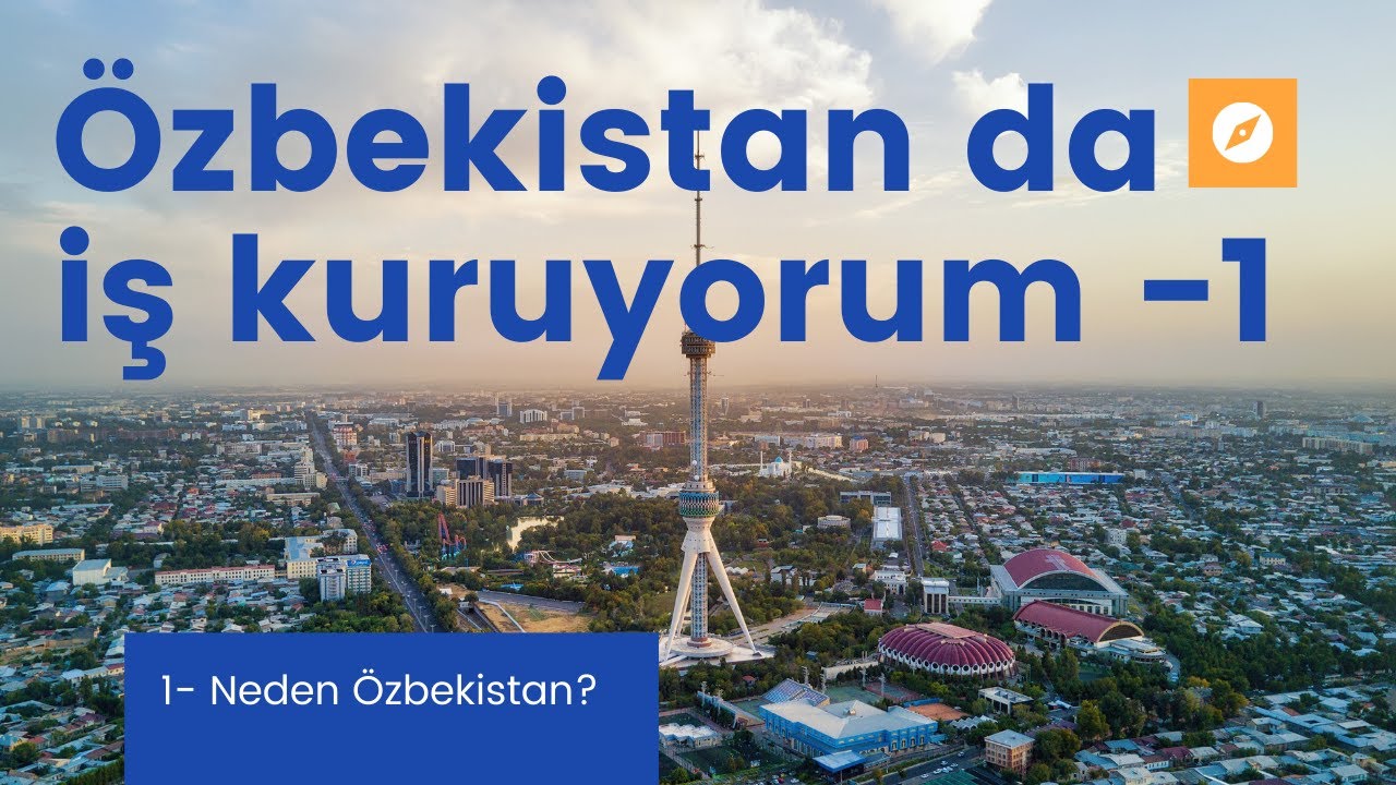 Özbekistan'da yeni iş olanakları