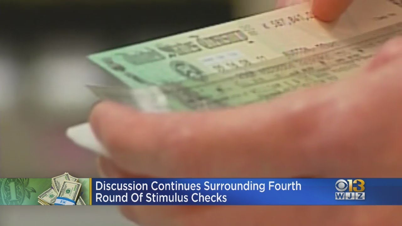 Discussion Continue Surrounding Fourth Round Of Stimulus Checks