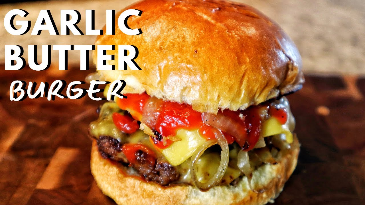 Garlic Butter Burger | Memorial Day Recipes