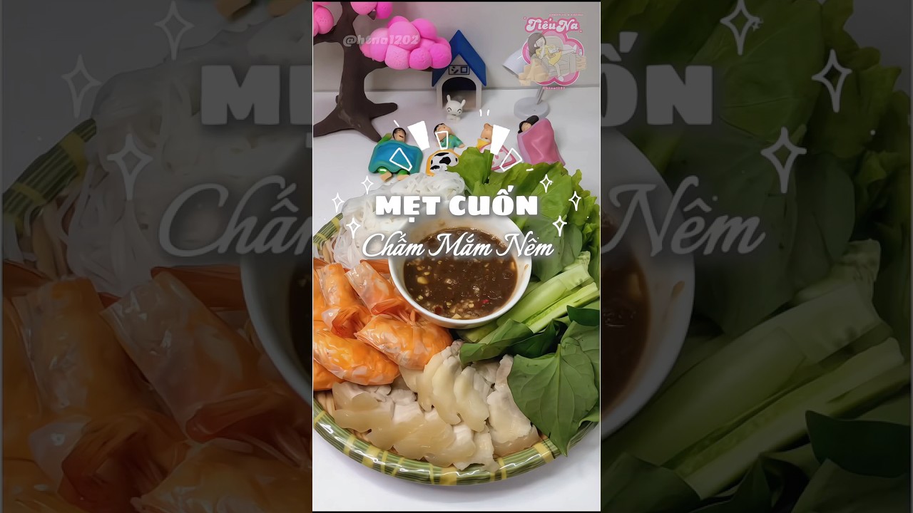 Ăn Cuốn Th&igrave; K Thể Thiếu Đc Mắm N&ecirc;mmm 🤤 #htna1202 #anvat #mukbang #goicuon #mamnemlangchaixua