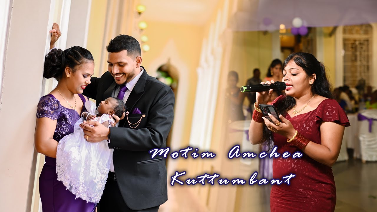 Motim Amchea kuttumbant / Goan Savod song / Arica Baptism Day