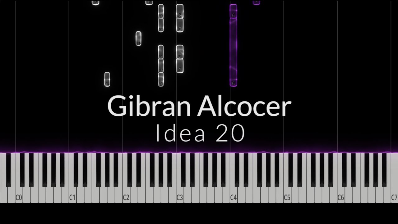 Gibran Alcocer - Idea 20 Piano Tutorial