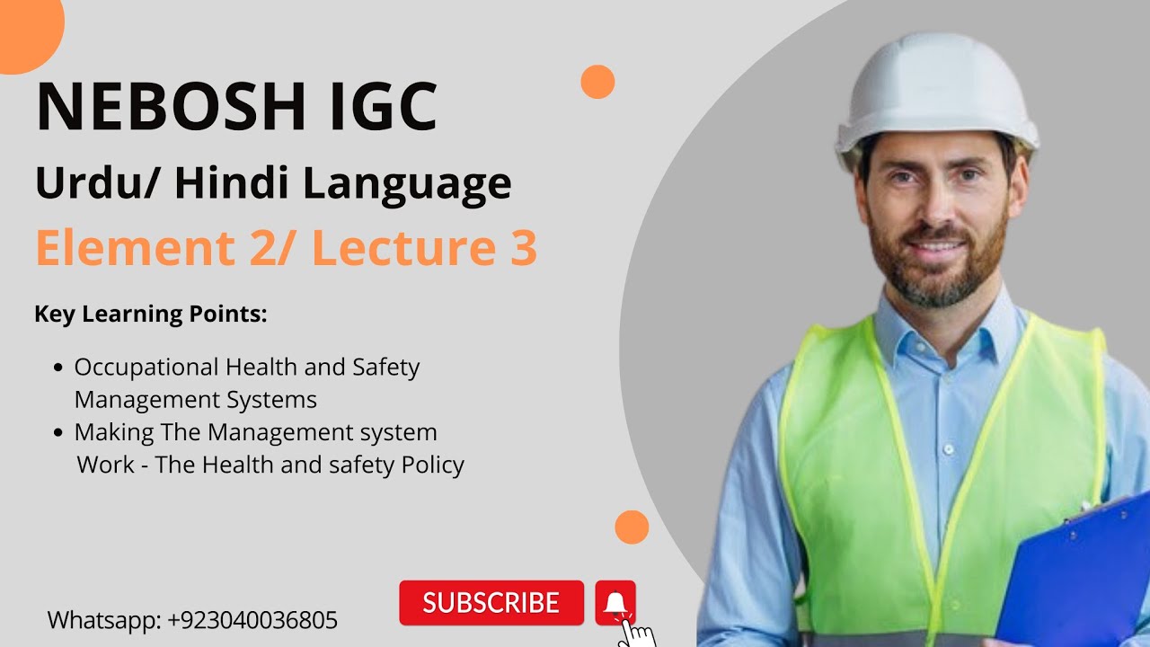 Learn NEBOSH IGC Element 2 | Lecture 3 in Urdu / Hindi | Safety Officer Training