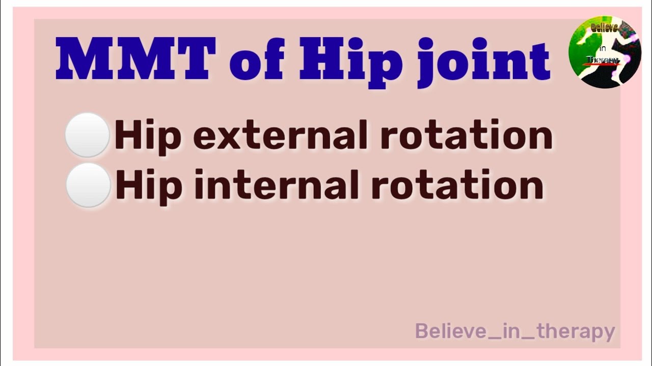 HIP EXTERNAL ROTATION MMT AND HIP INTERNAL ROTATION MMT || MMT of Hip joint || lower limb MMT