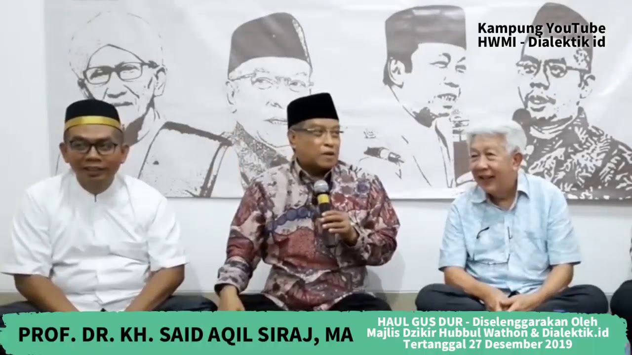 Bukti-bukti Kewalian Gus Dur Diungkap KH. Said Aqil Siroj - Haul Gus Dur 2019
