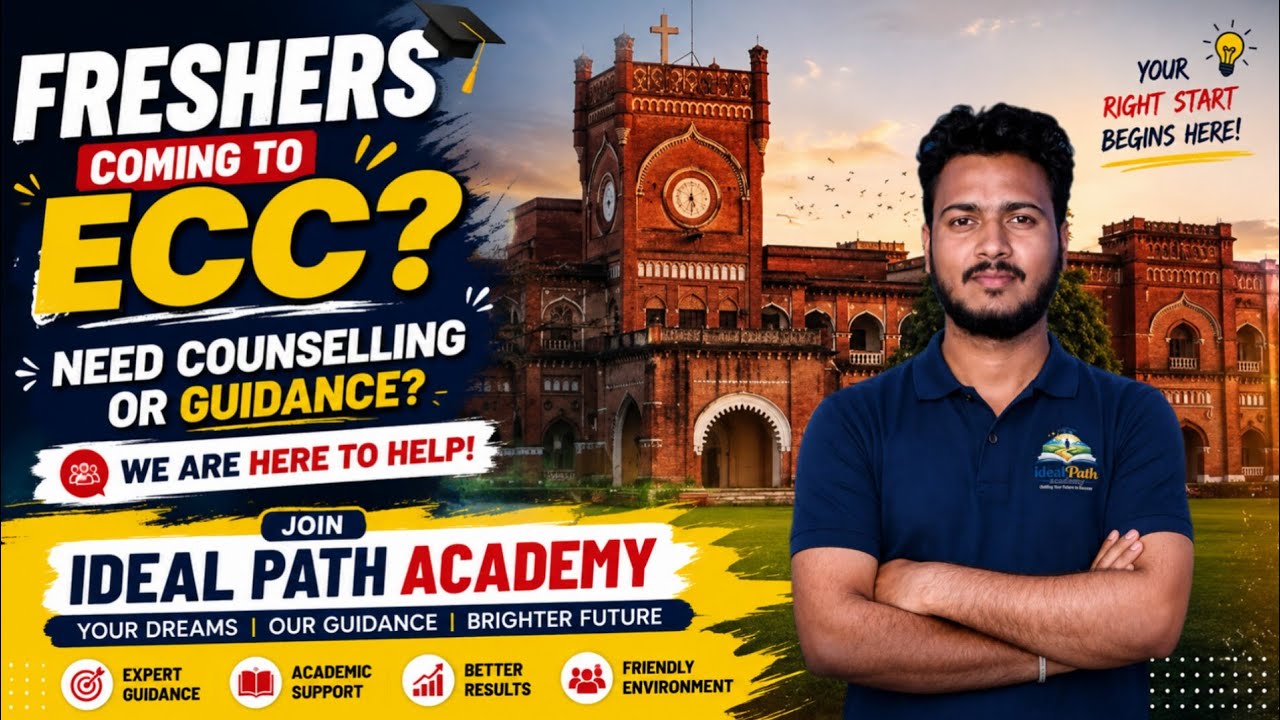 🎓 ECC Freshers 2026? Need Counselling & Guidance? | Join Ideal Path Academy 🚀