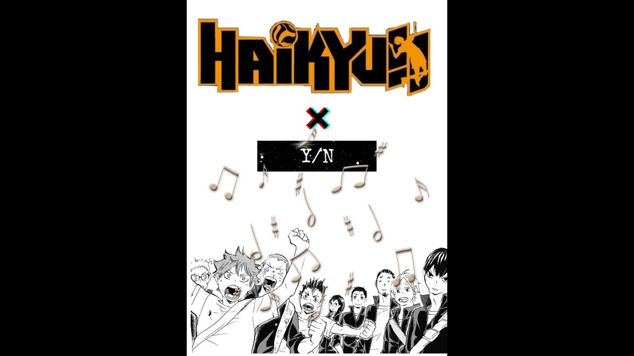 Haikyuu x y/n || singing with karasuno || text story