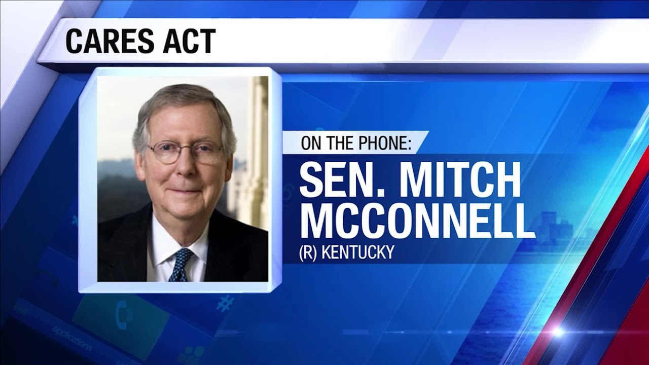 Sen. McConnell on the CARES Act pt 2