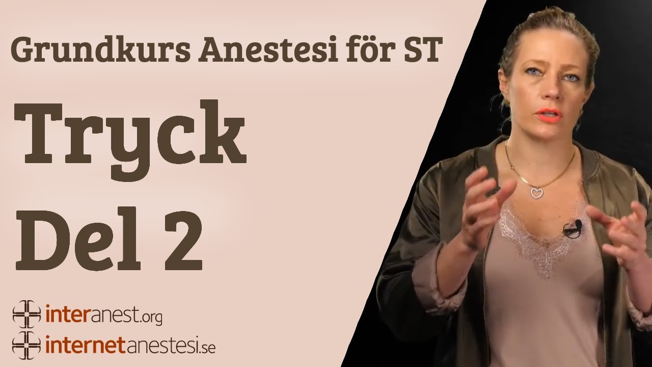 Grudnkurs anestesi för ST: Tryck del 2