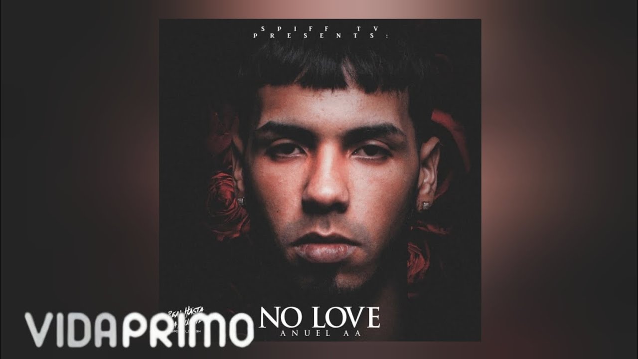 Anuel AA - No Love [Official Audio]
