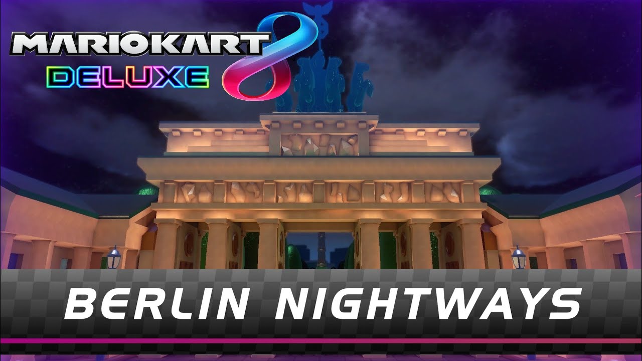 Berlin Nightways - Mario Kart 8 Deluxe [4k]