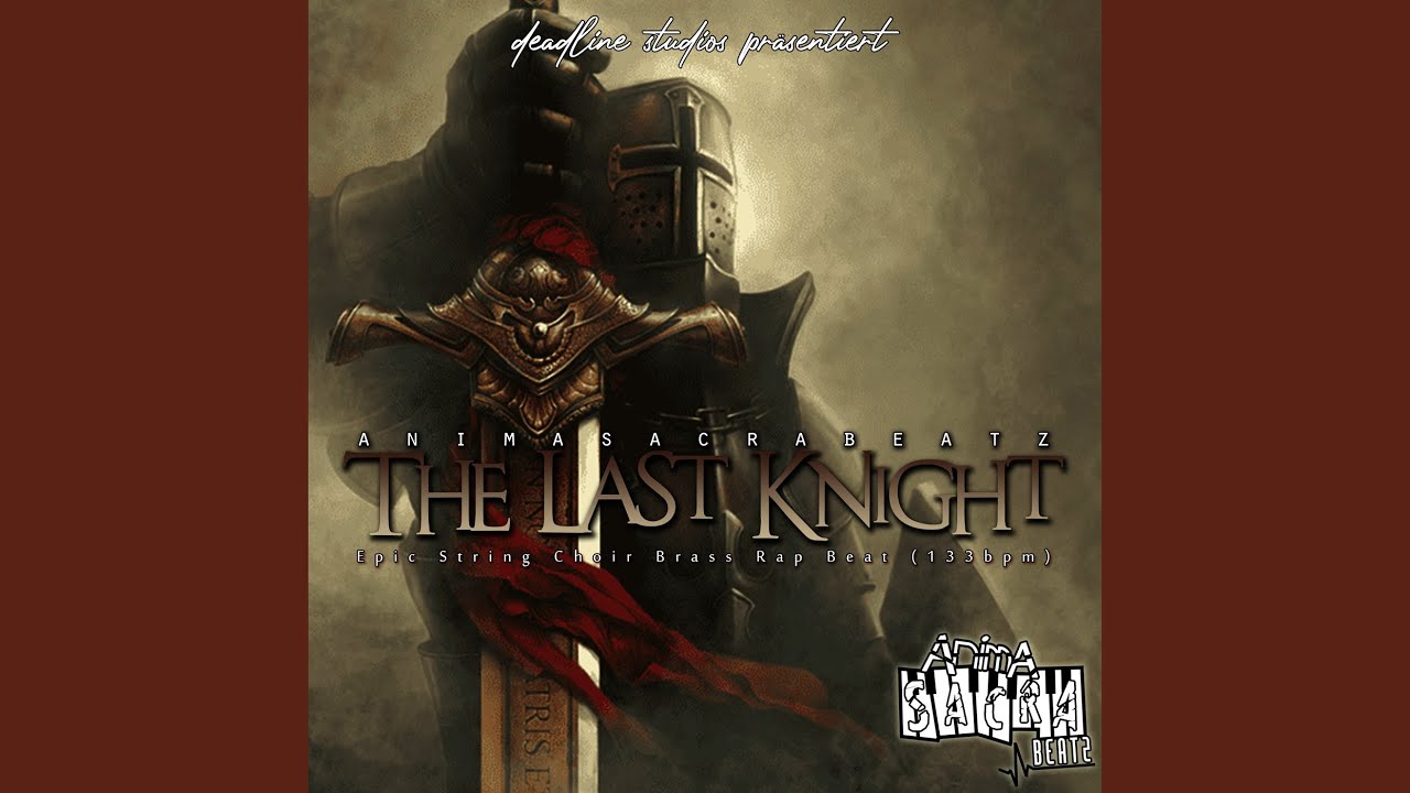 The Last Knight - Epic String Choir Brass Rap Beat (133 BPM)