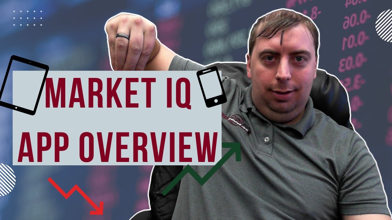 Market iQ App overview