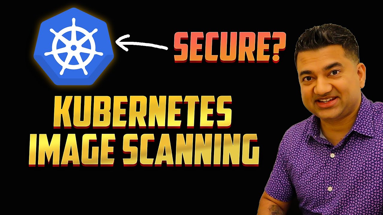 Scanning Kubernetes Container Image and Node Demo