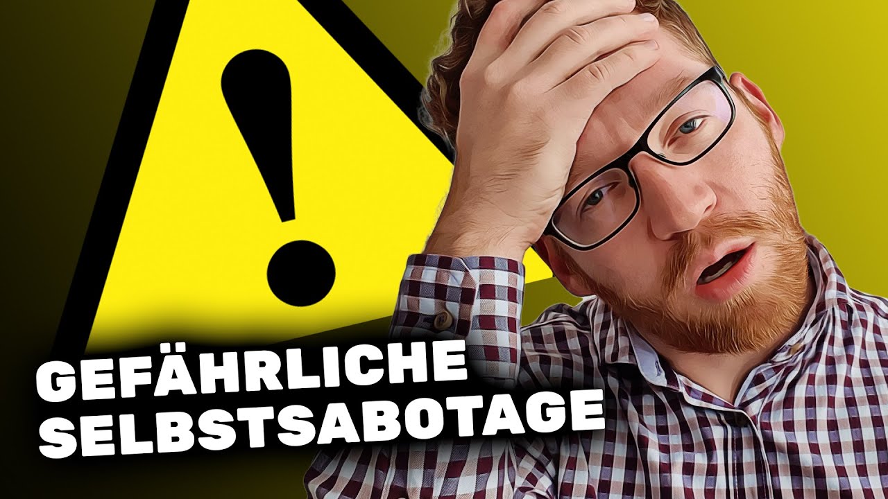 Die häufigsten Selbstsabotage- Muster und wie du sie auflöst | Selbstsabotage beenden