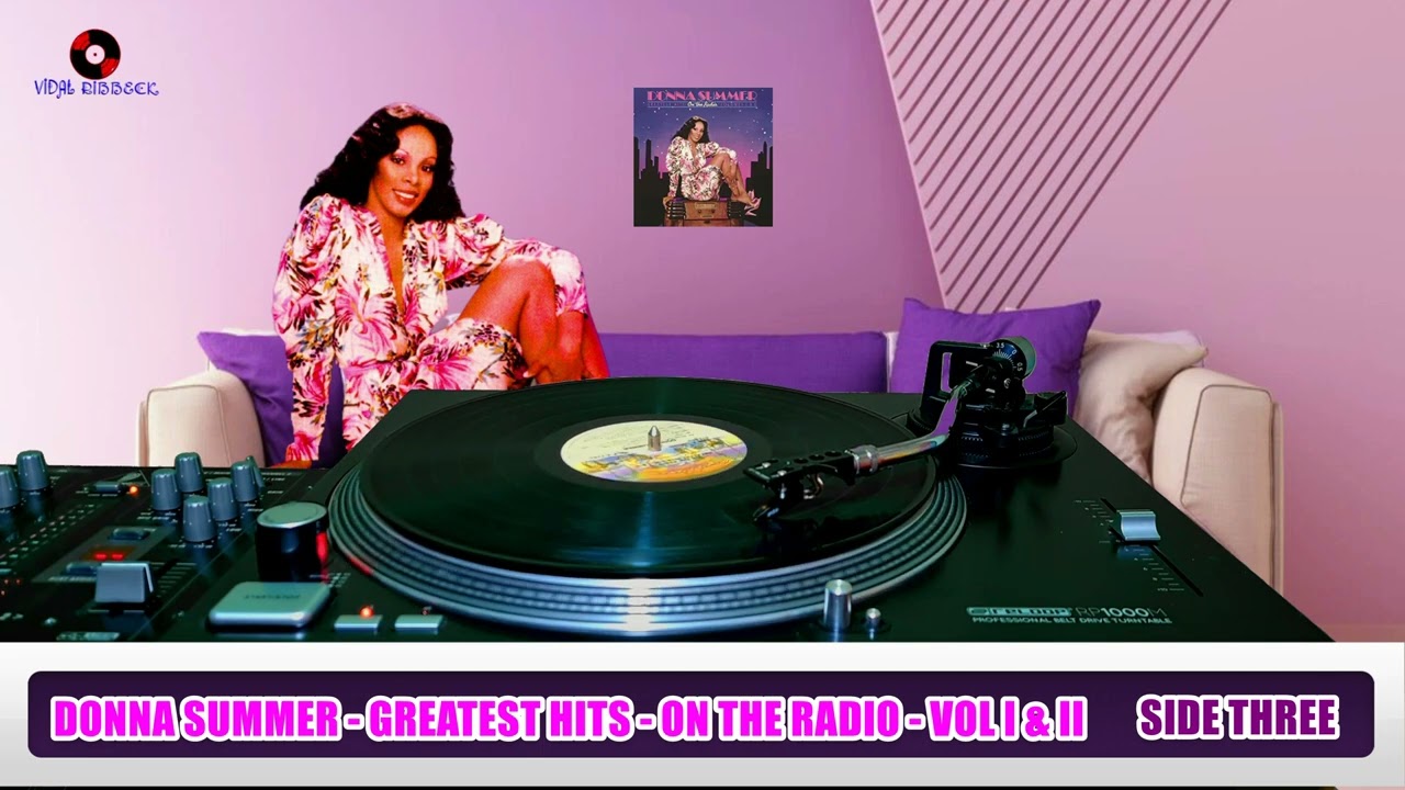 Donna Summer - Greatest Hits - On The Radio - Volumen I & II - Side Three (Vinyl)