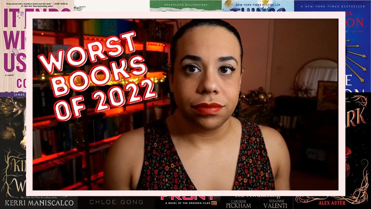 the 10 worst books I read in 2022