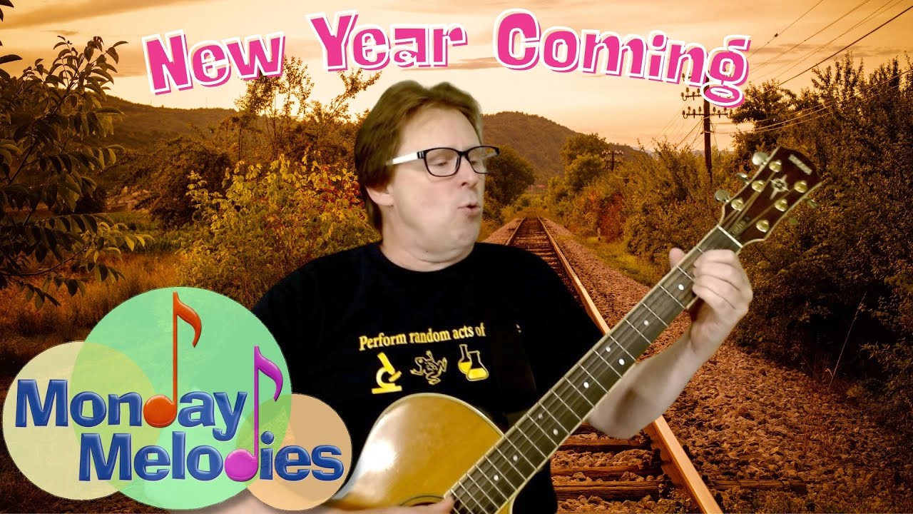 A New Year Coming | Song by Monty Harper