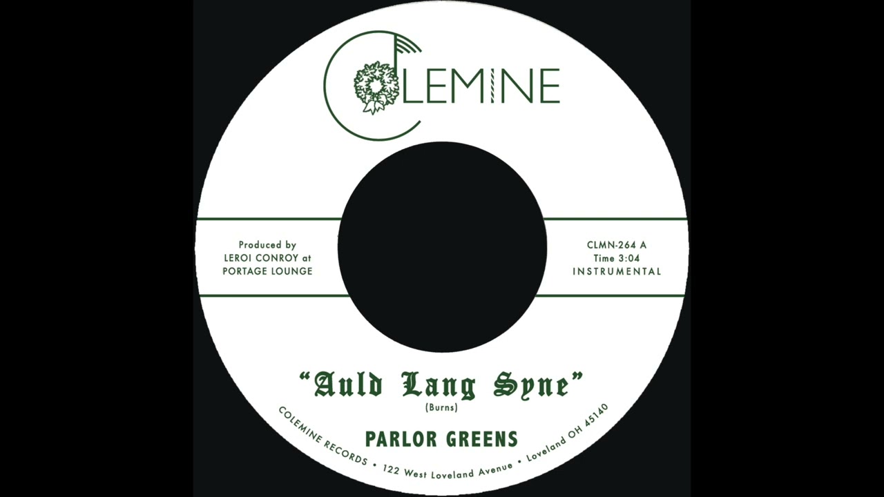 Parlor Greens - Auld Lang Syne [OFFICIAL AUDIO]