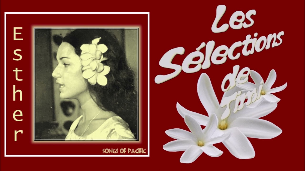 Les belles mélodies des années de 69 à 94 d'ESTHER TEFANA