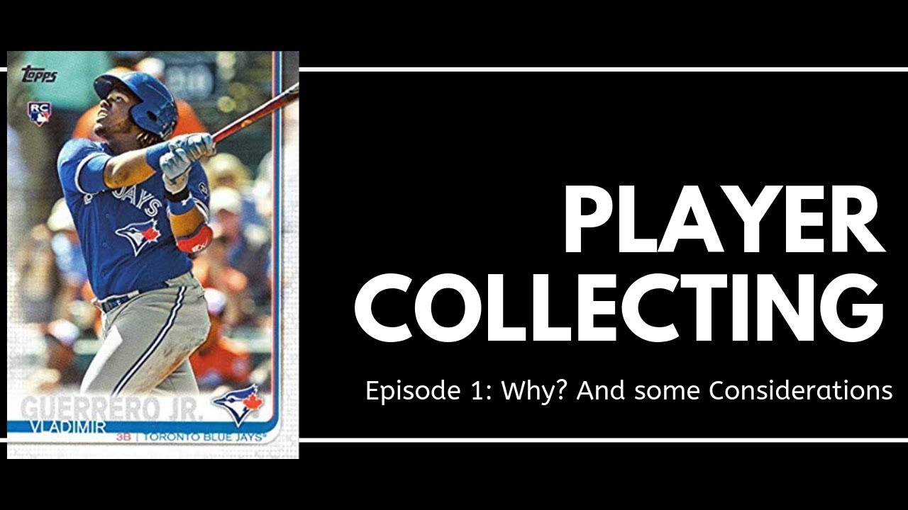 Player Collecting | Ep 1 | Why? And some other considerations