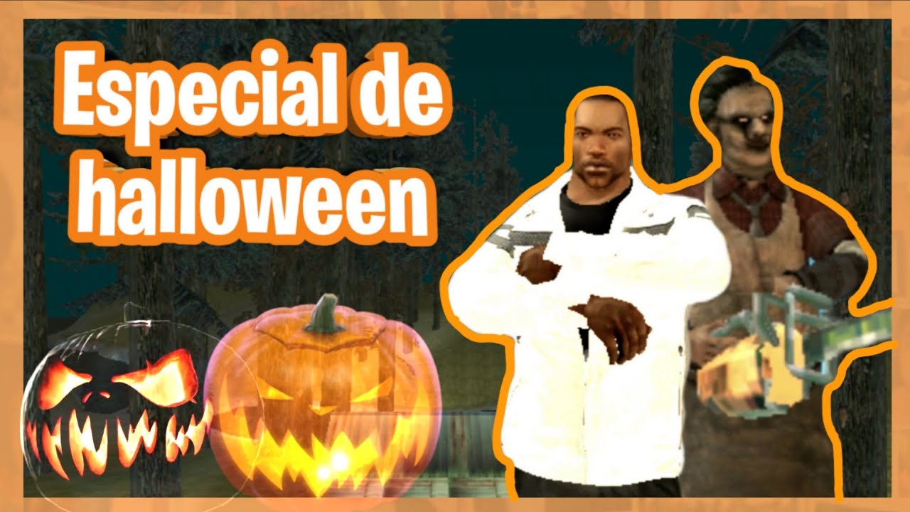 Especial de halloween - GTA San andreas loquendo android 