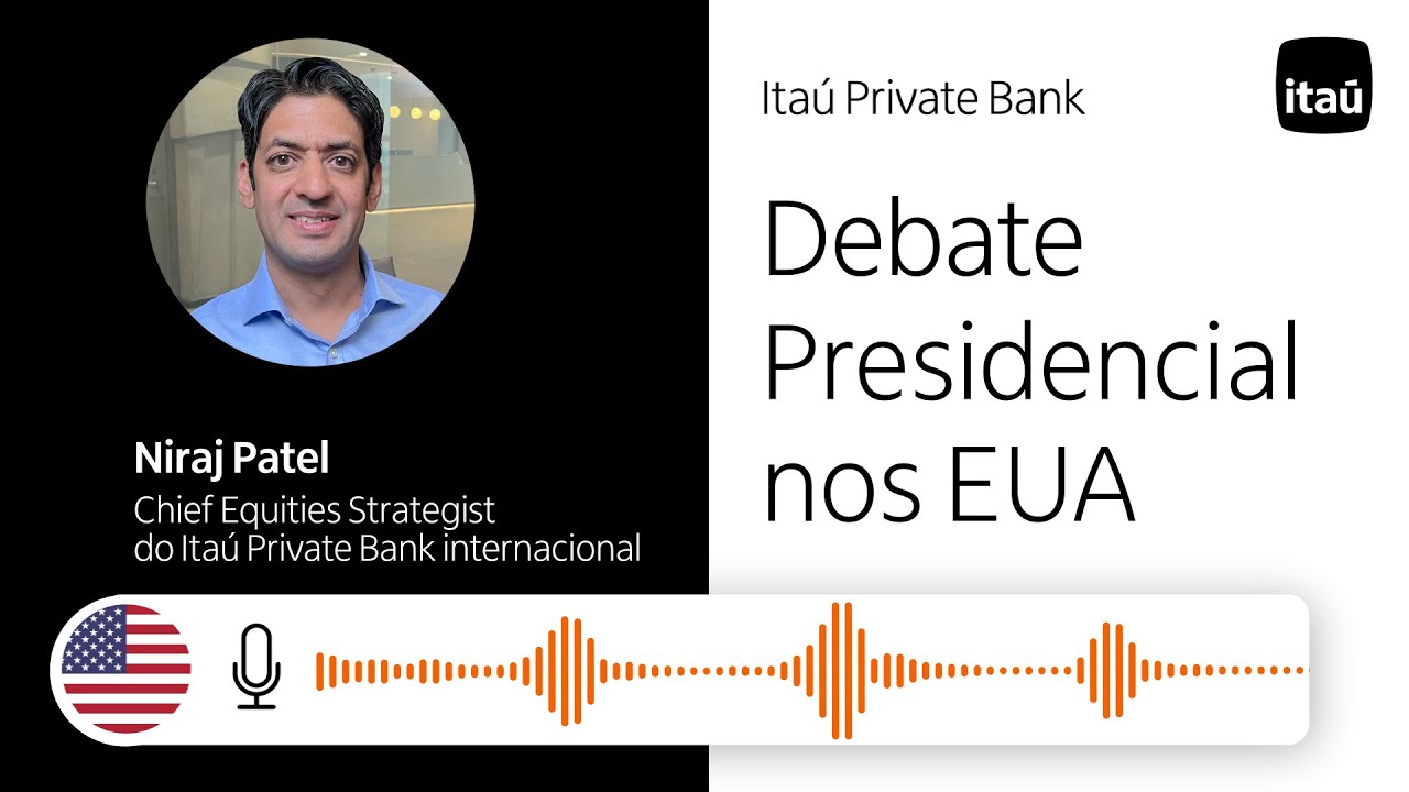 An&aacute;lise do Debate entre Kamala Harris e Donald Trump | Ita&uacute; Private Bank
