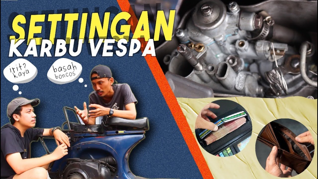 Plus Minus Settingan Karbu Basah dan Kering | Untuk Vespa Klasik!!!