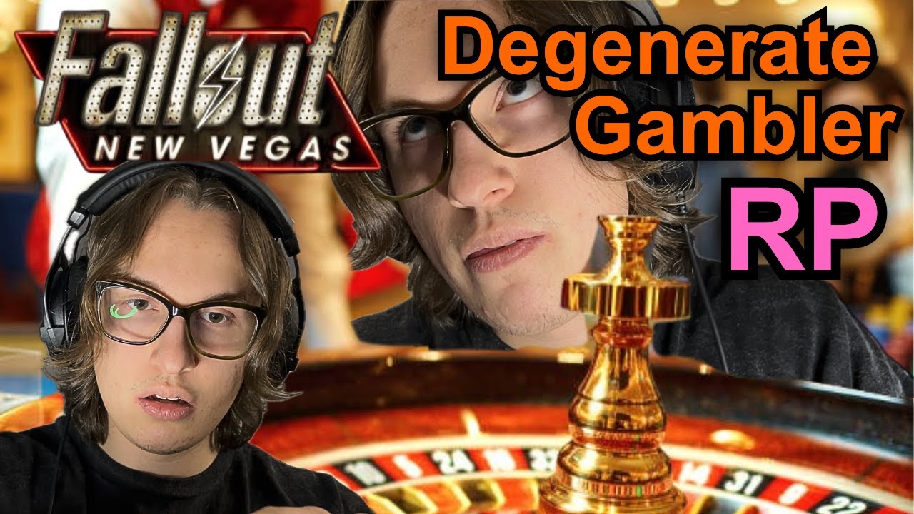 Fallout: New Vegas | Degenerate Gambler RP