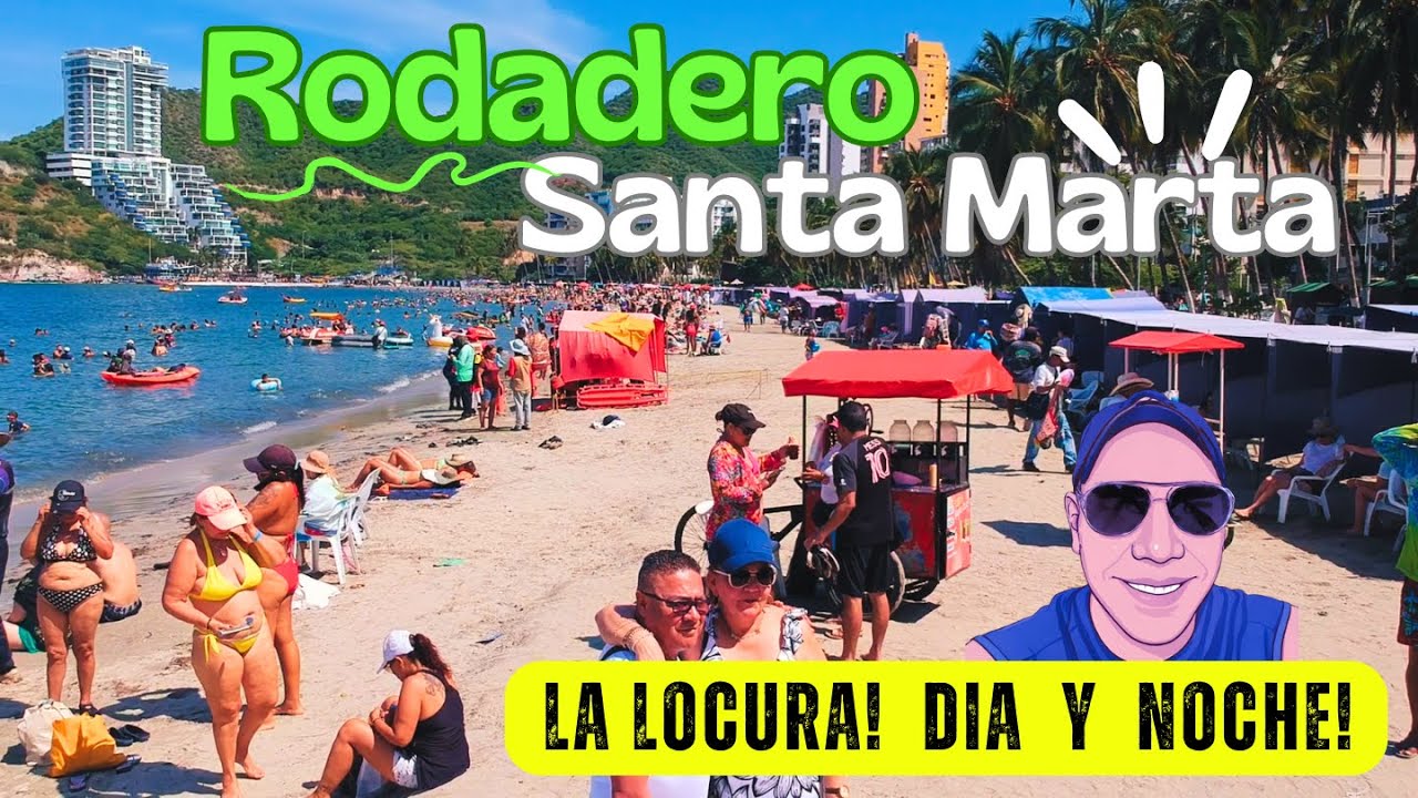 Rodadero de Santa Marta, La Locura! Dia y Noche!