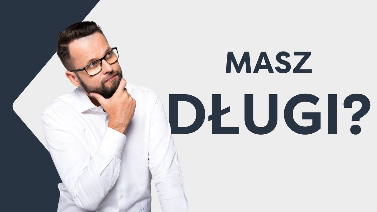 Co zrobić, gdy masz długi? | Jakub B. Bączek