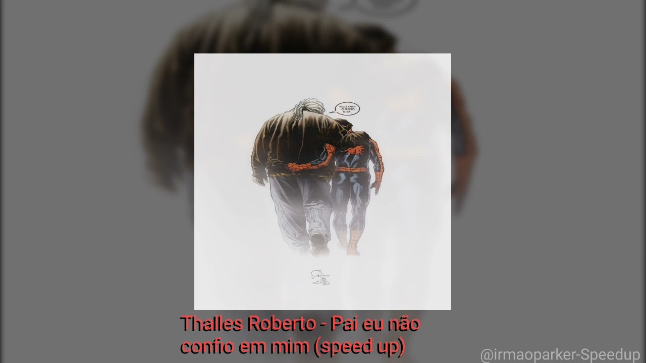 Thalles Roberto - Pai eu não confio em mim (speed up)