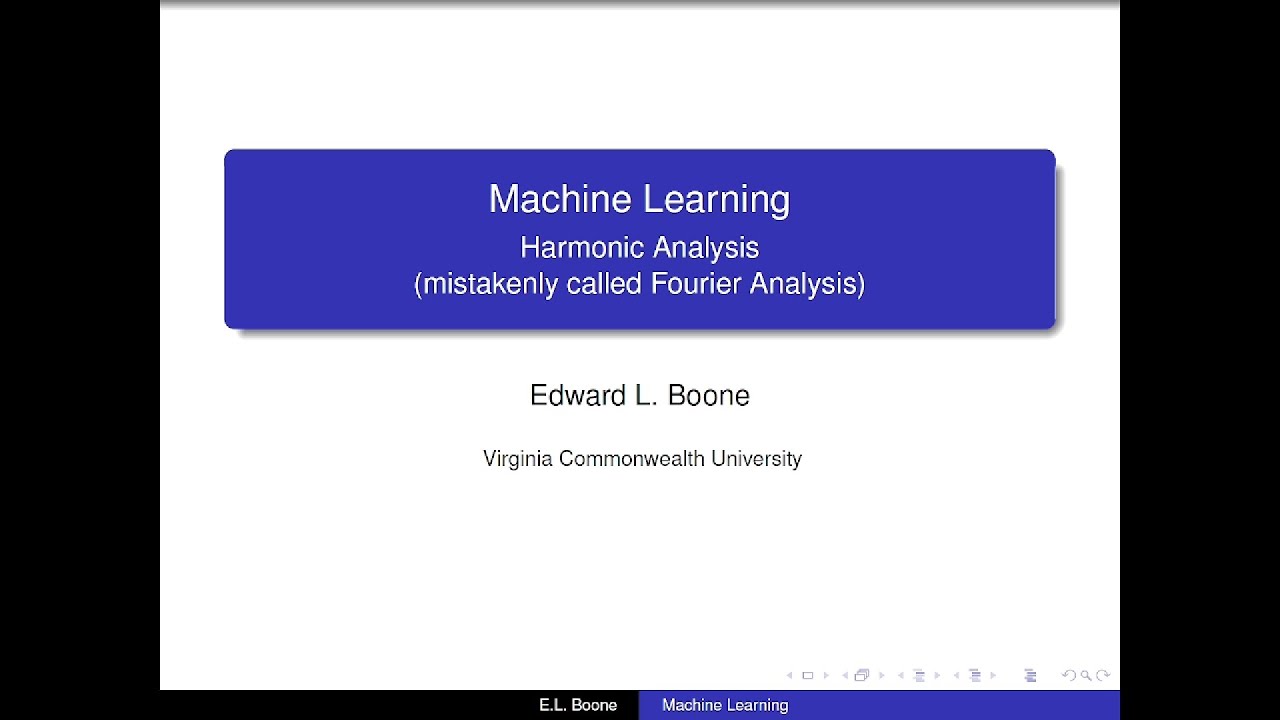 Machine Learning - Harmonic Analysis