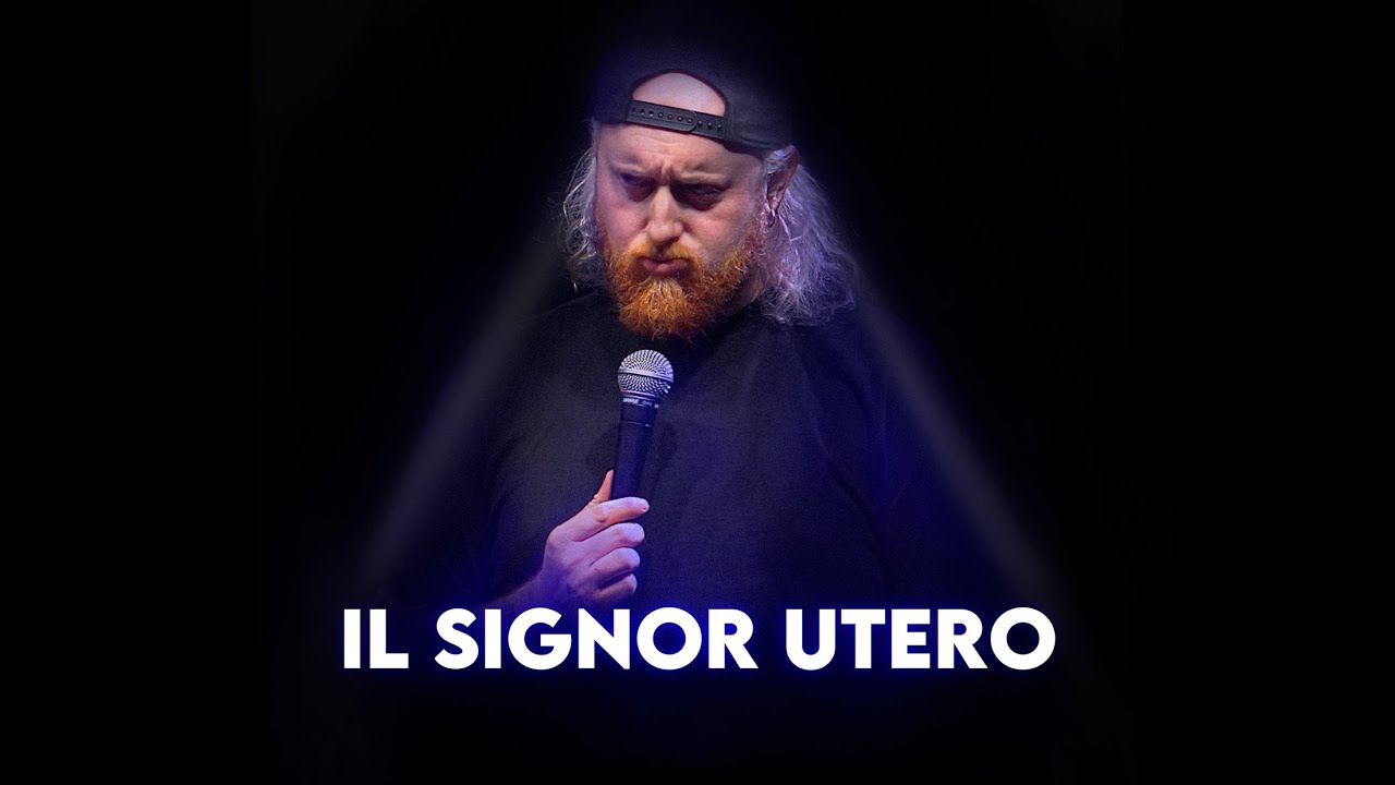 ELEAZARO - Il signor Utero - Stand Up Comedy