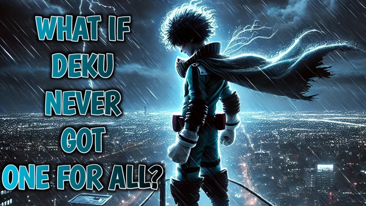 What if Deku Never Got One for All?