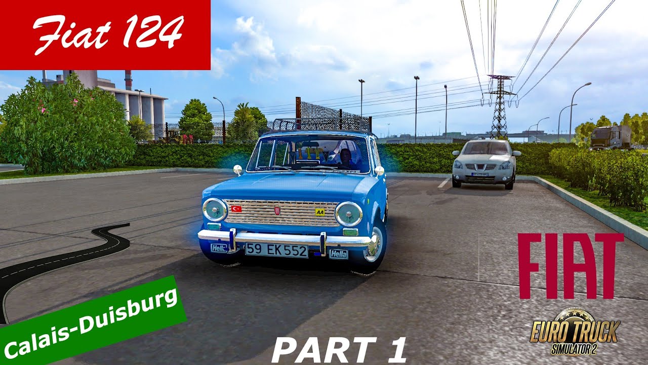 CALAIS-DUISBURG ARASI YOLCULUK w FIAT 124 | ETS 2 1.39