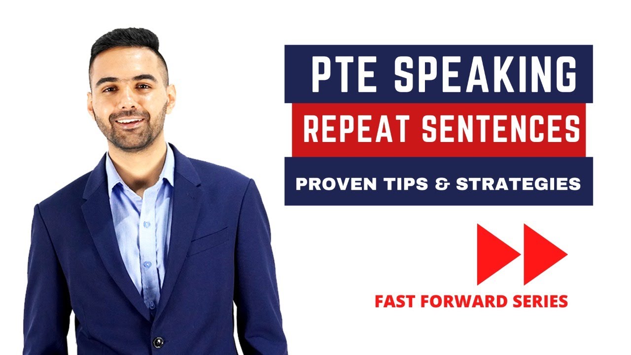 PTE Speaking Repeat Sentences | Proven Tips & Strategies 2021 Fast Forward Series Language Academy