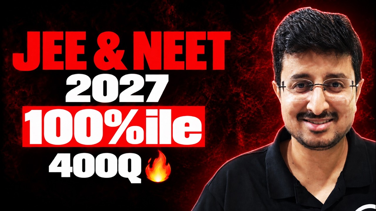 JEE & NEET 2027: Rank Boosting 400Q🔥 | 100%ile in Physics | Eduniti | Mohit Sir