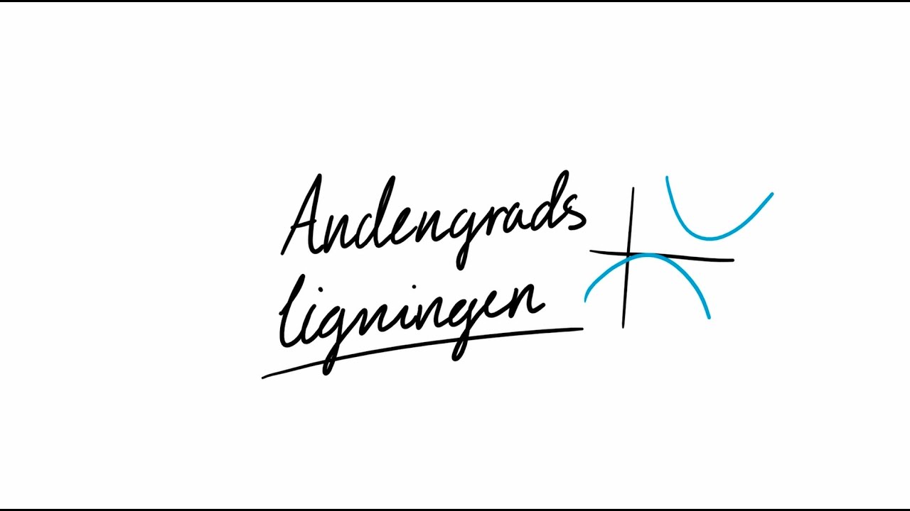 Andengradsligningen - løsning