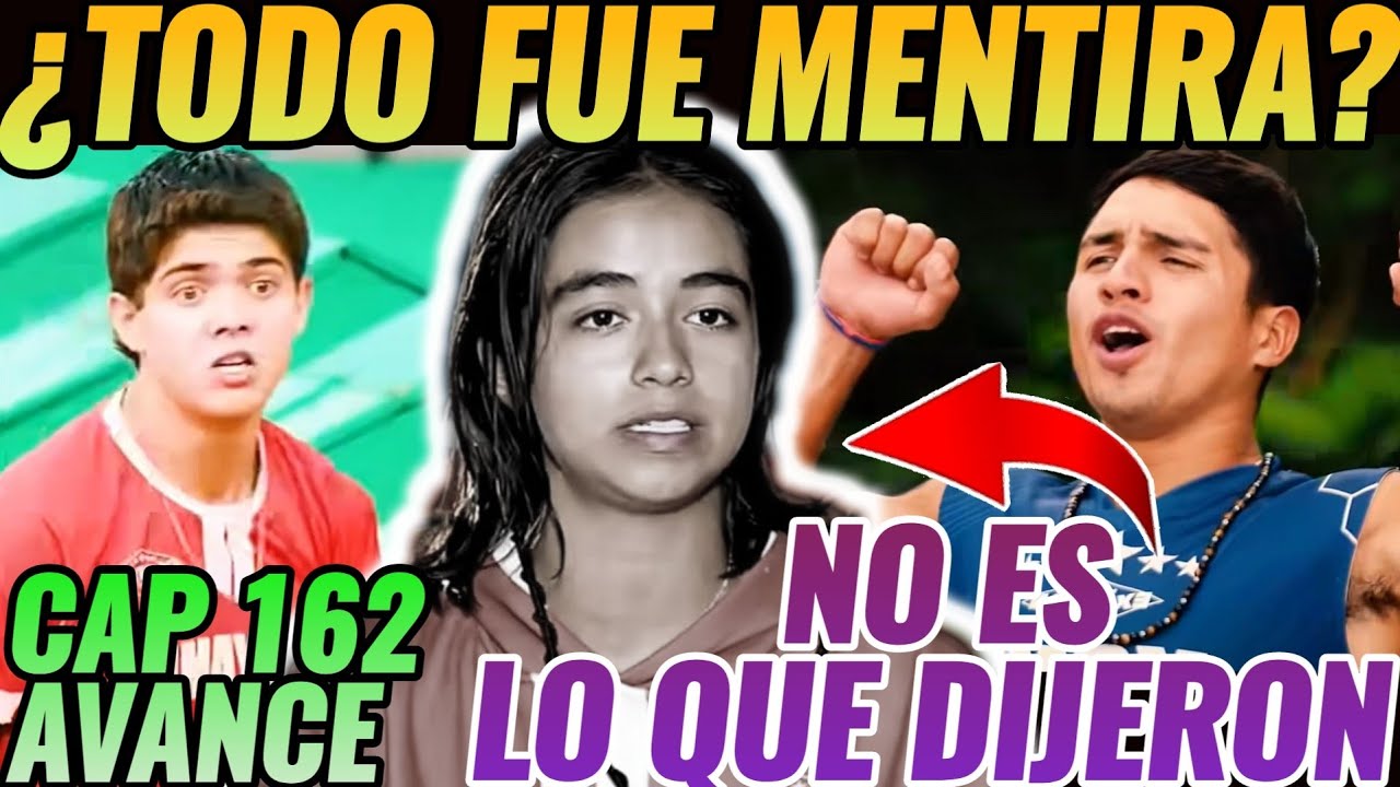 AVANCE CAP 162 #exatl&oacute;nm&eacute;xico ⚠️ &iquest;TODO FUE MENTIRA?⚠️ QUIEN ES EL VERDADERO ELIMINADO?