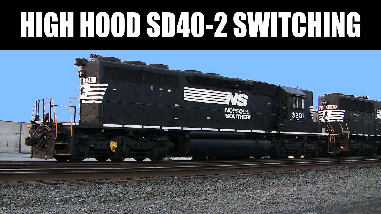 High Hood SD40-2 Switching Customers! Norfolk Southern Local Trains