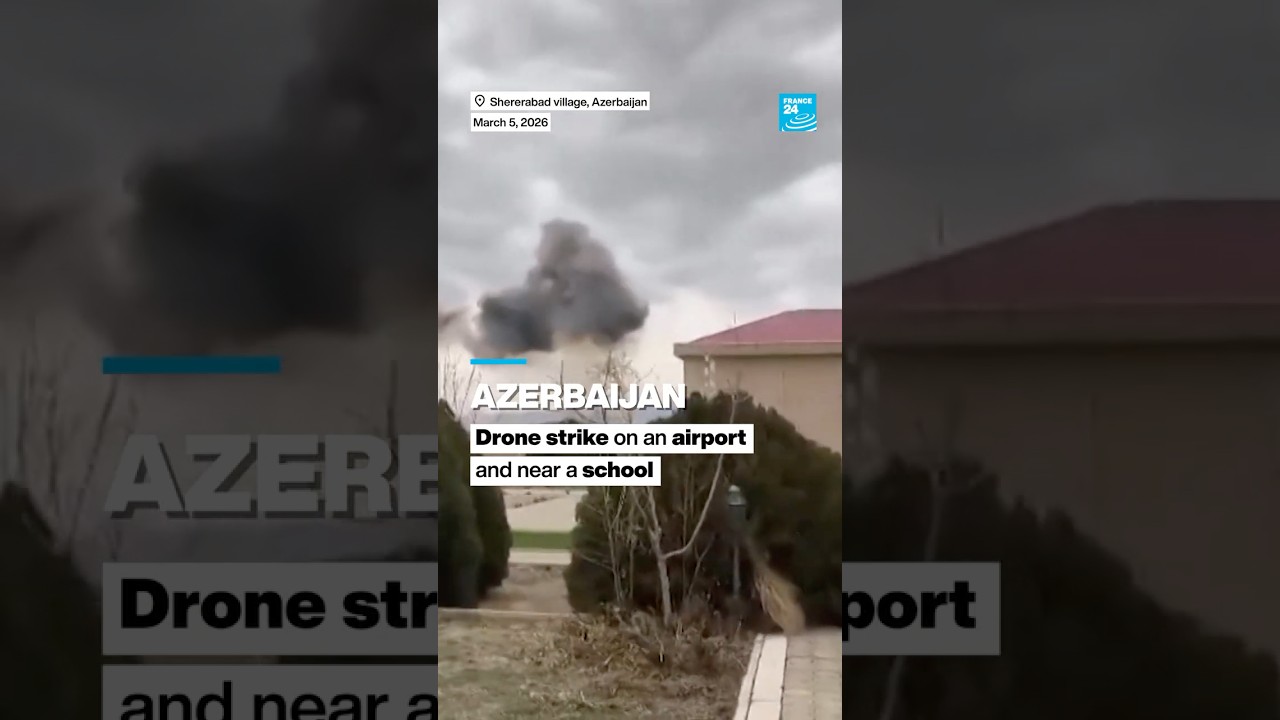 Azerbaijan: Drone strike on an airport and near a school &bull; FRANCE 24 English