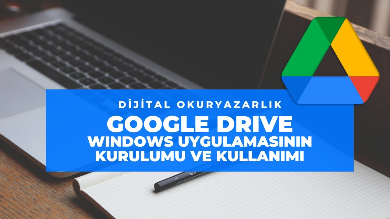 Google Drive Eğitimi - 4 - Windows uygulamasının kurulumu ve kullanımı